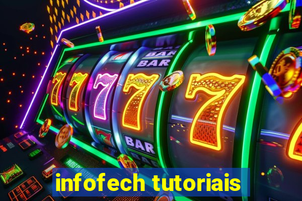 infofech tutoriais